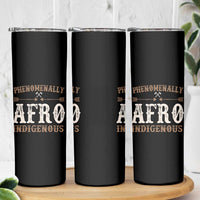 Proud Native American Phenomenally Afro Indigenous Skinny Tumbler - Wonder Print Shop
