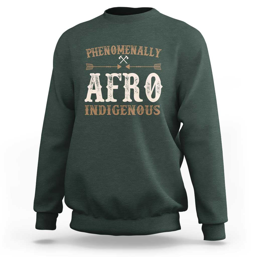 Proud Native American Phenomenally Afro Indigenous Sweatshirt - Wonder Print Shop