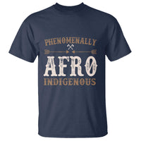 Proud Native American Phenomenally Afro Indigenous T Shirt - Wonder Print Shop