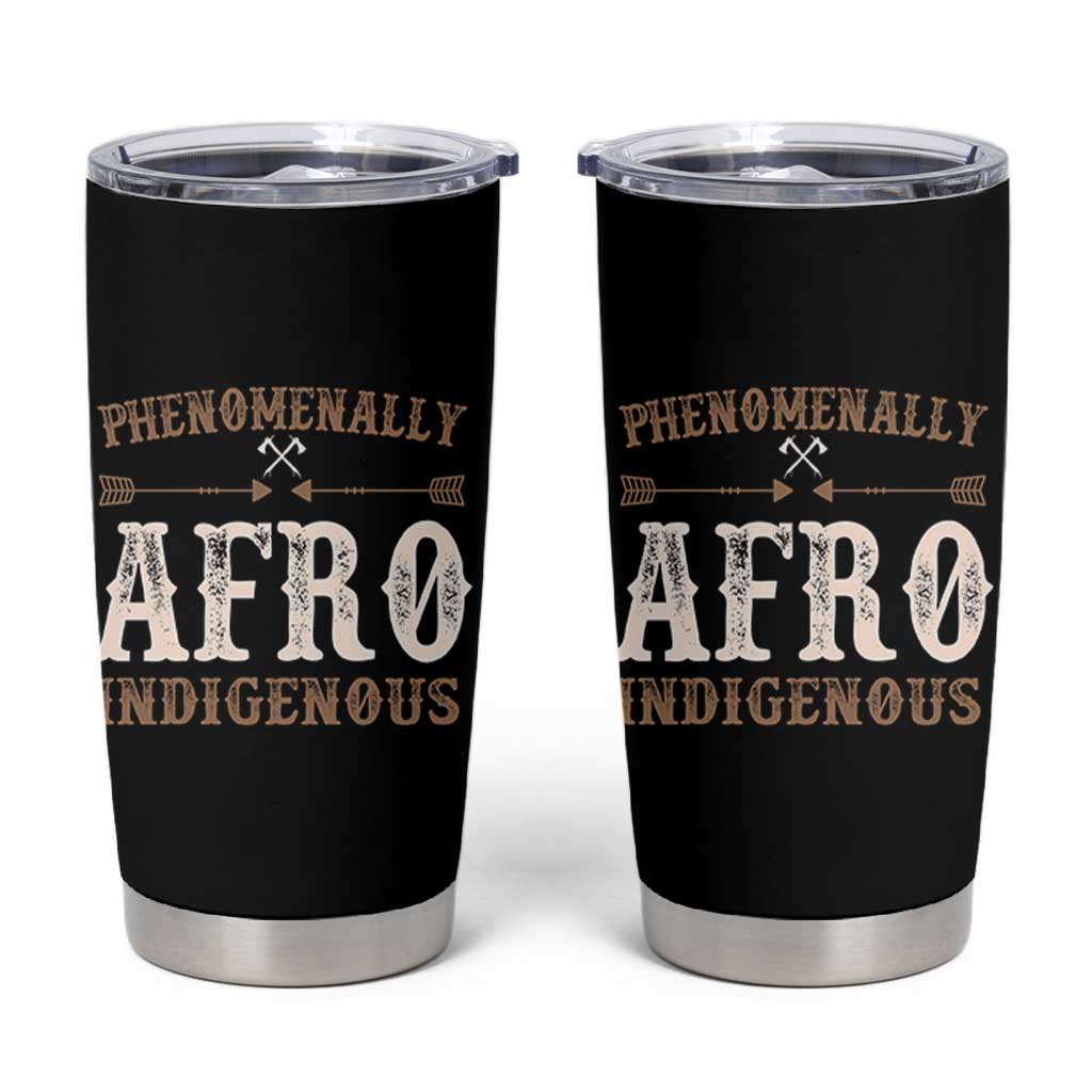 Proud Native American Phenomenally Afro Indigenous Tumbler Cup - Wonder Print Shop