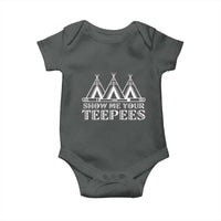 Funny Show Me Your Teepees Baby Onesie Native American Indian Pride Tipi - Wonder Print Shop