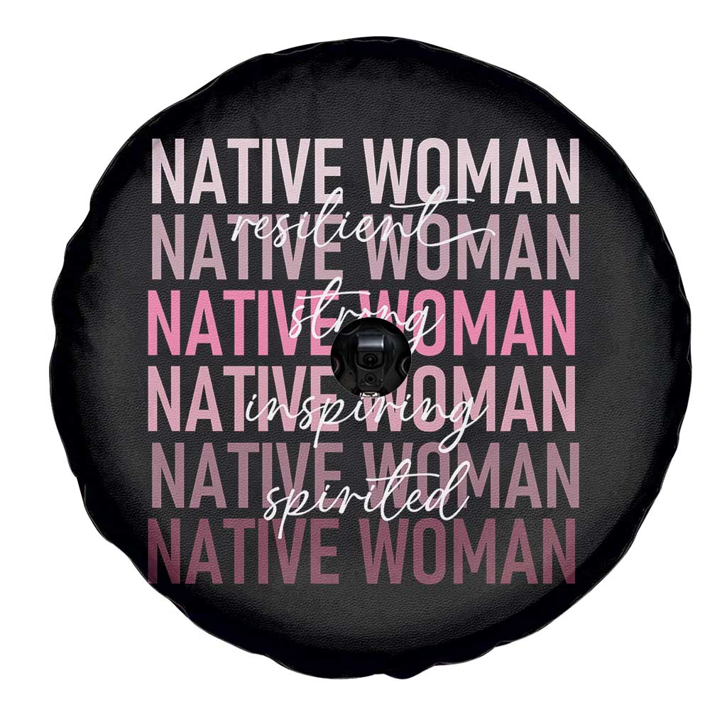 Native Woman Resilient Strong Inspiring Spirited Spare Tire Cover American Indian Pride - Wonder Print Shop
