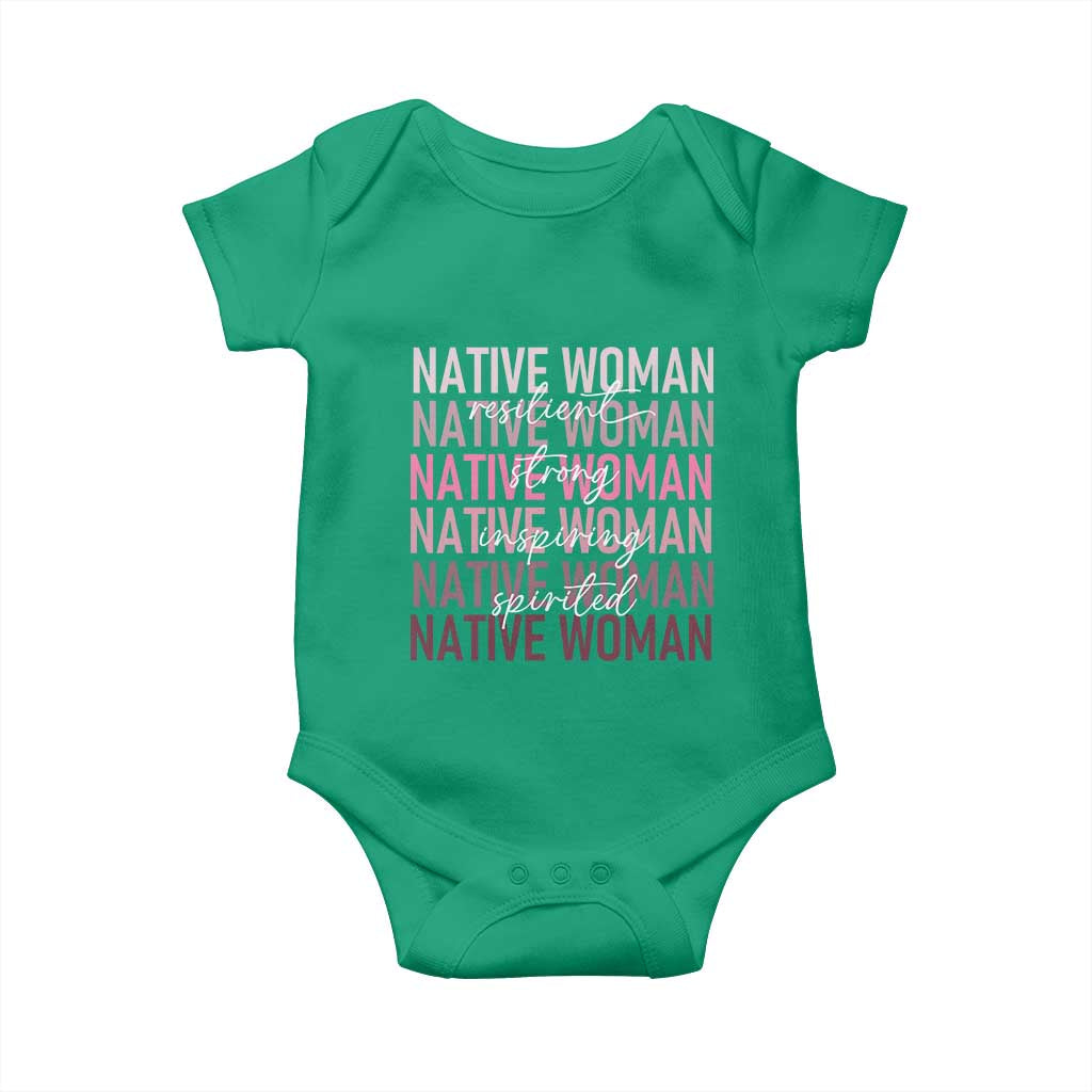 Native Woman Resilient Strong Inspiring Spirited Baby Onesie American Indian Pride - Wonder Print Shop