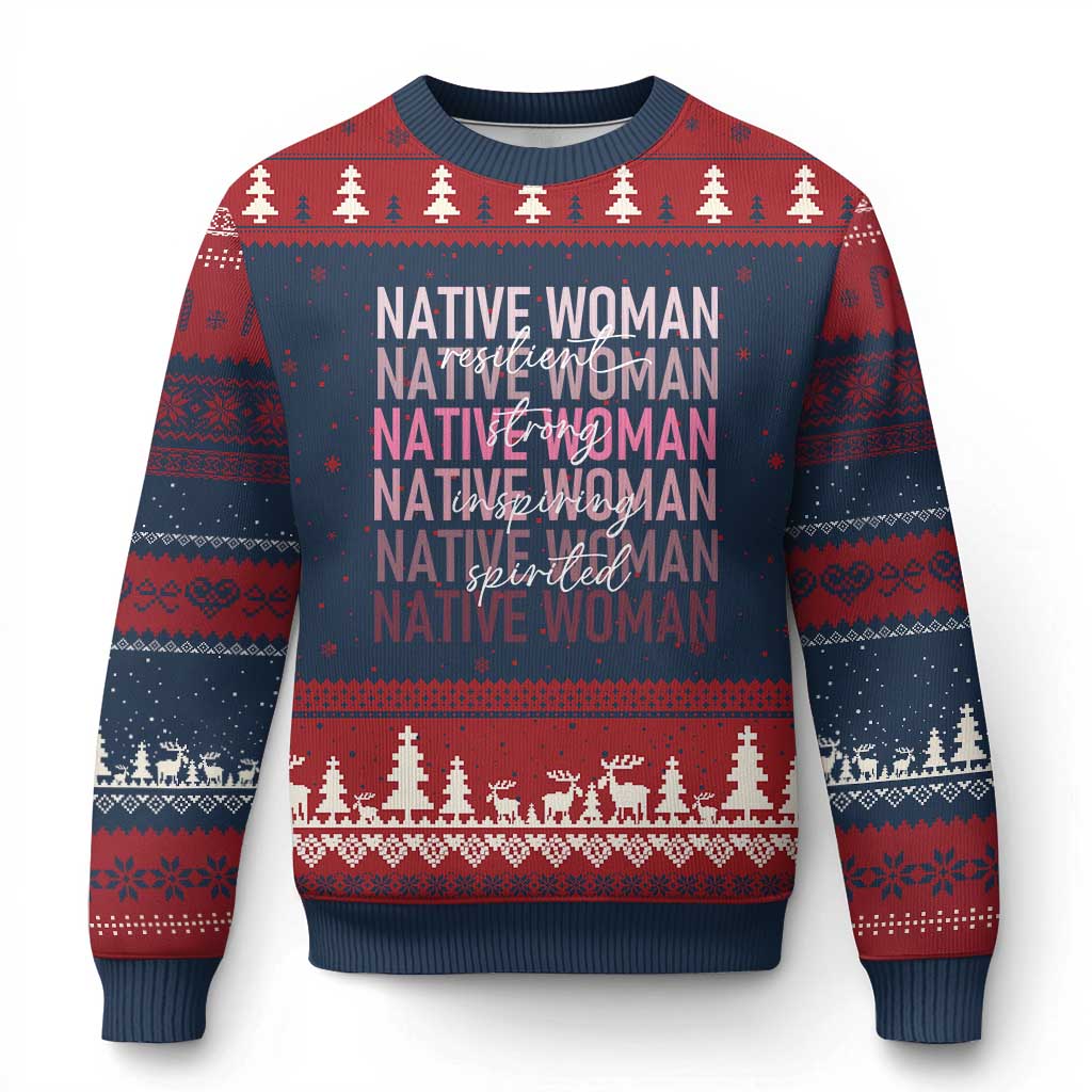 Native Woman Resilient Strong Inspiring Spirited Ugly Christmas Sweater American Indian Pride - Wonder Print Shop