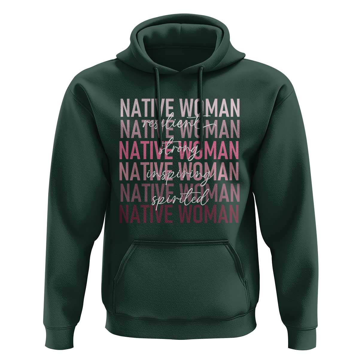 Native Woman Resilient Strong Inspiring Spirited Hoodie American Indian Pride - Wonder Print Shop