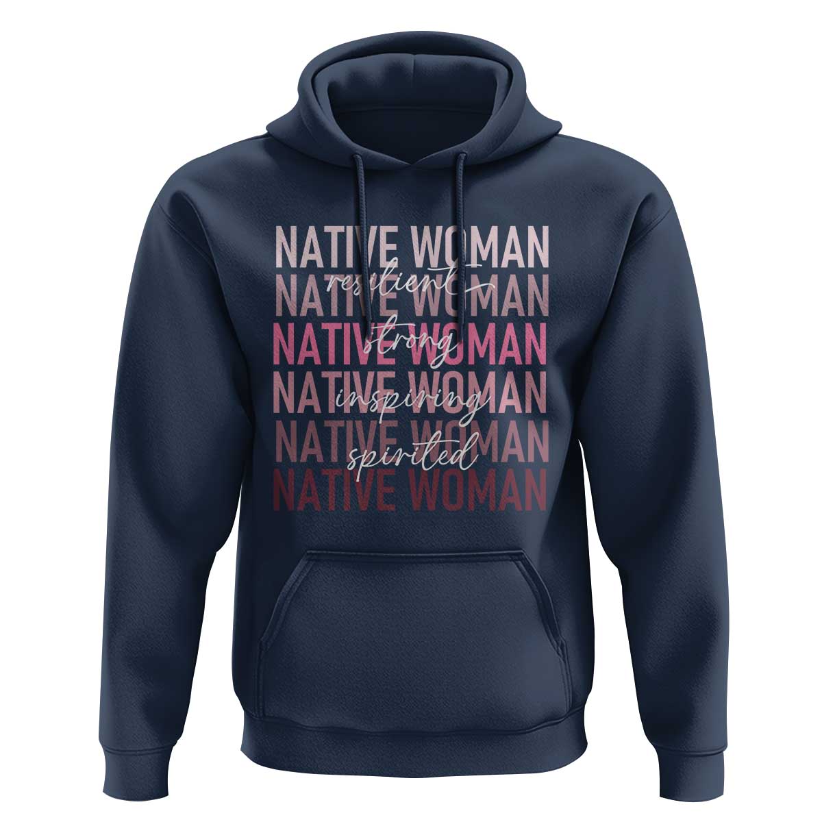 Native Woman Resilient Strong Inspiring Spirited Hoodie American Indian Pride - Wonder Print Shop