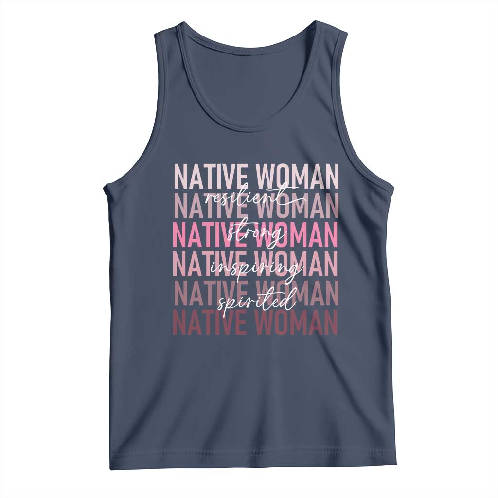 Native Woman Resilient Strong Inspiring Spirited Tank Top American Indian Pride - Wonder Print Shop