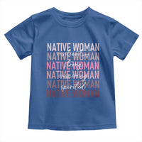 Native Woman Resilient Strong Inspiring Spirited Toddler T Shirt American Indian Pride - Wonder Print Shop