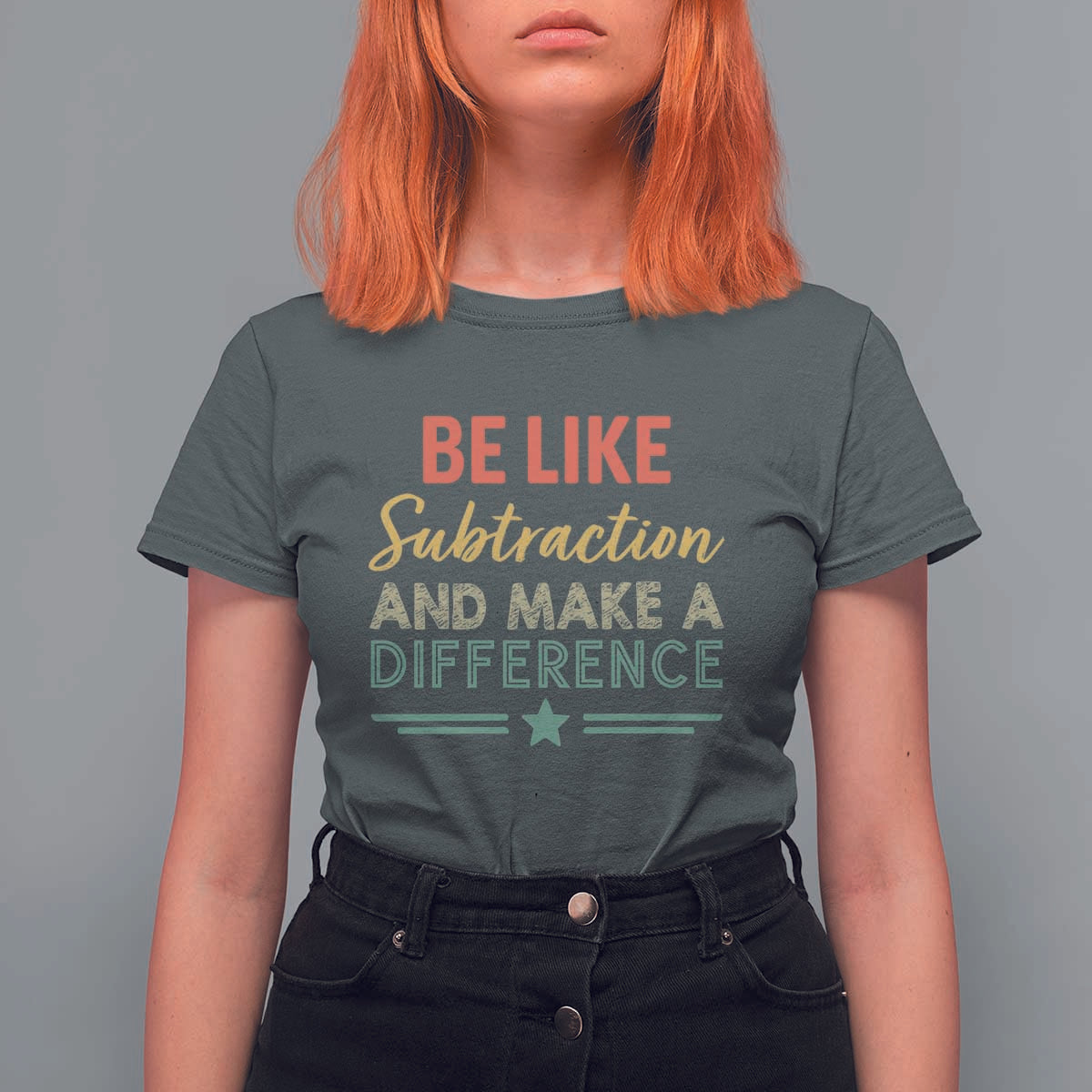 Funny Be Like Subtraction And Make A Difference T Shirt For Women Math Teacher - Wonder Print Shop