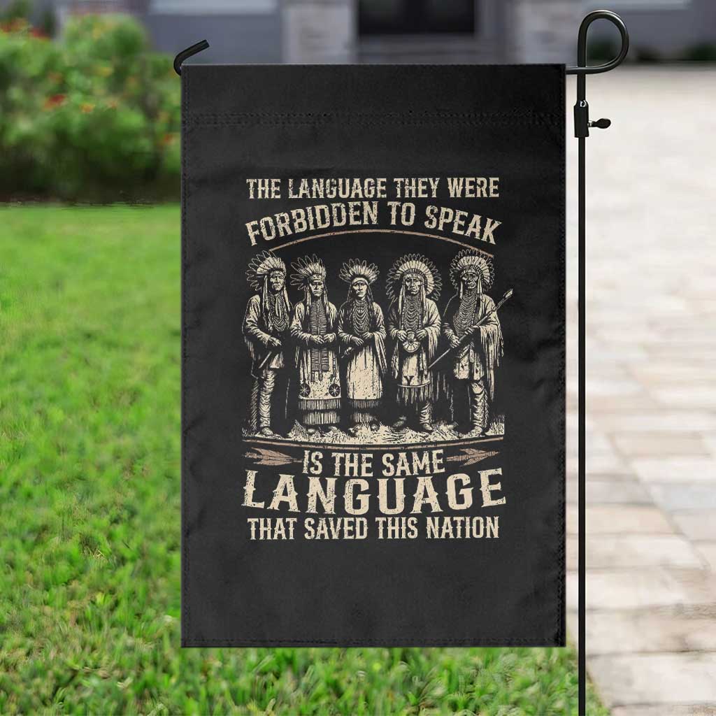 Native American Warrior Garden Flag The Language They Were Forbidden To Speak Saved This Nation - Wonder Print Shop