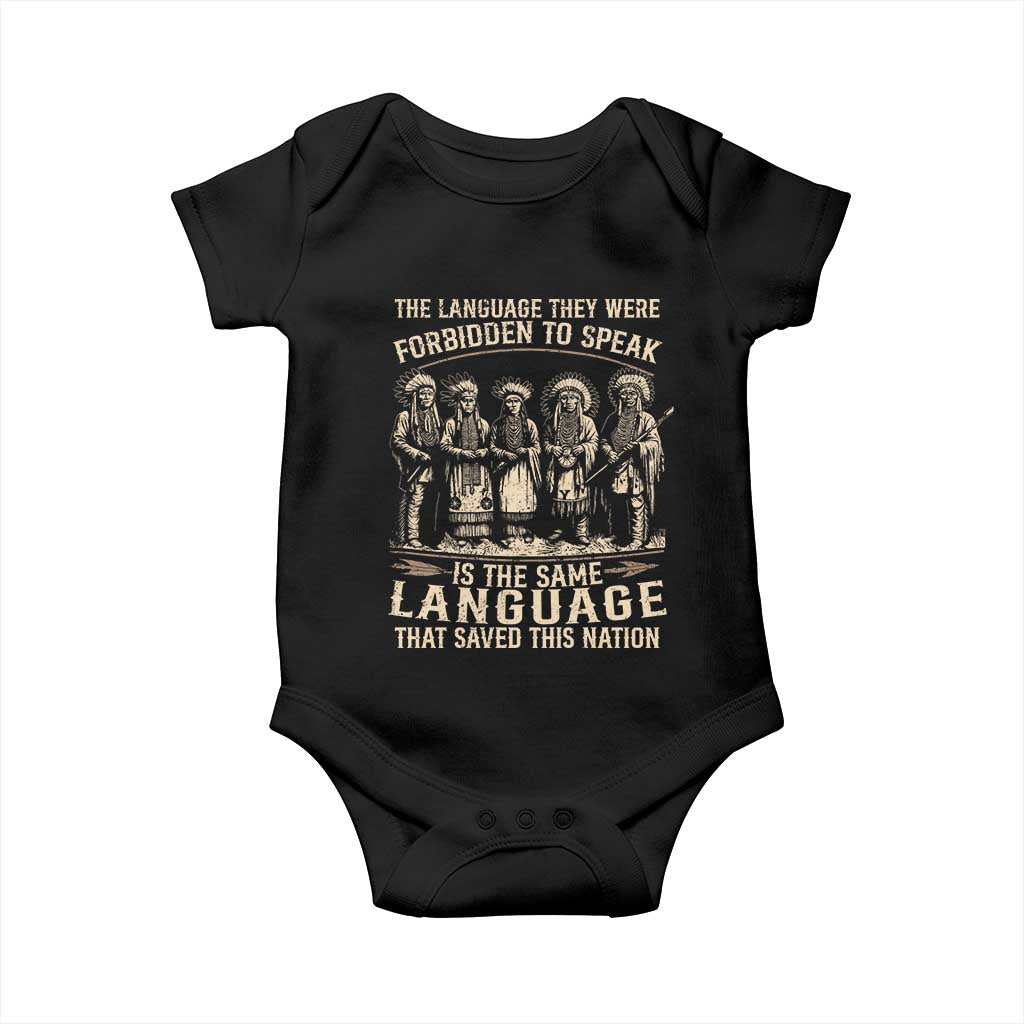 Native American Warrior Baby Onesie The Language They Were Forbidden To Speak Saved This Nation - Wonder Print Shop