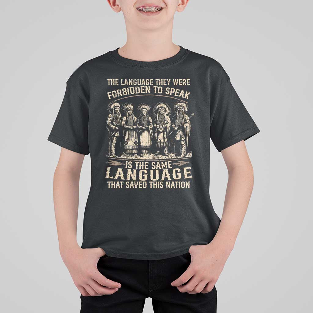 Native American Warrior T Shirt For Kid The Language They Were Forbidden To Speak Saved This Nation - Wonder Print Shop