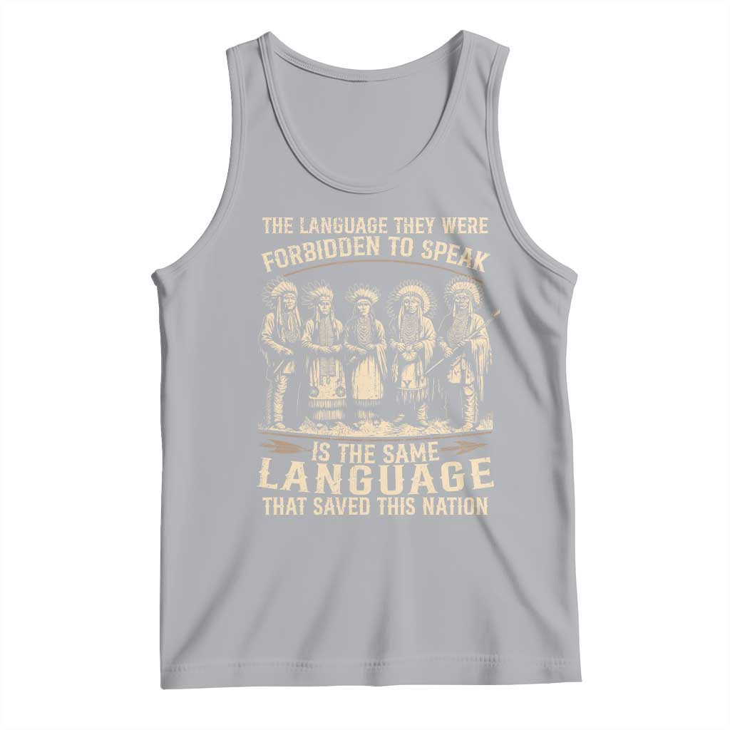 Native American Warrior Tank Top The Language They Were Forbidden To Speak Saved This Nation - Wonder Print Shop