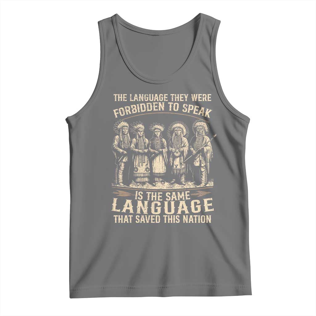 Native American Warrior Tank Top The Language They Were Forbidden To Speak Saved This Nation - Wonder Print Shop