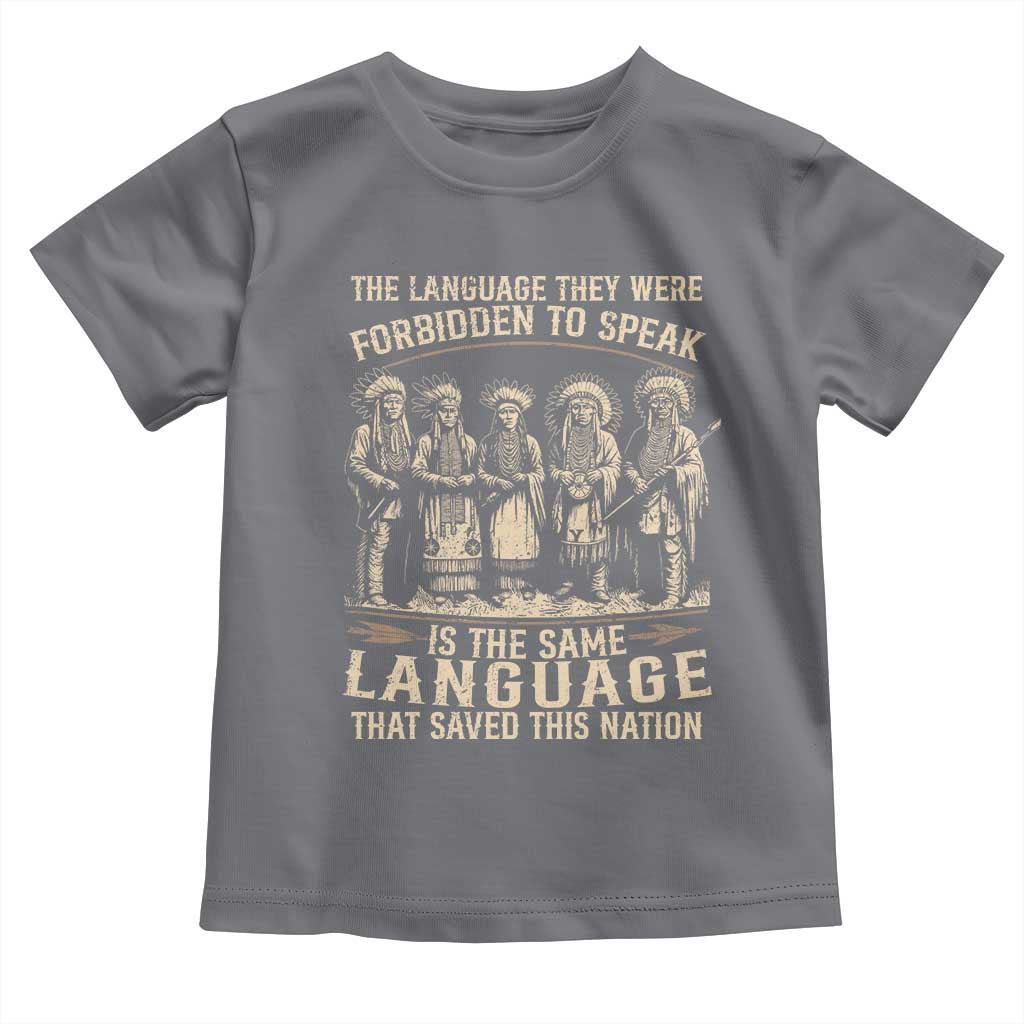 Native American Warrior Toddler T Shirt The Language They Were Forbidden To Speak Saved This Nation - Wonder Print Shop