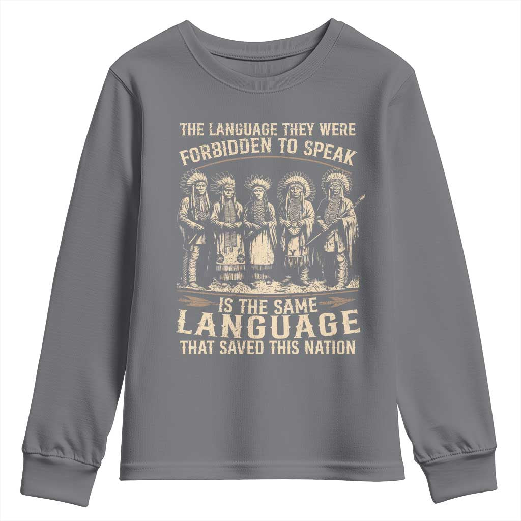 Native American Warrior Youth Sweatshirt The Language They Were Forbidden To Speak Saved This Nation - Wonder Print Shop