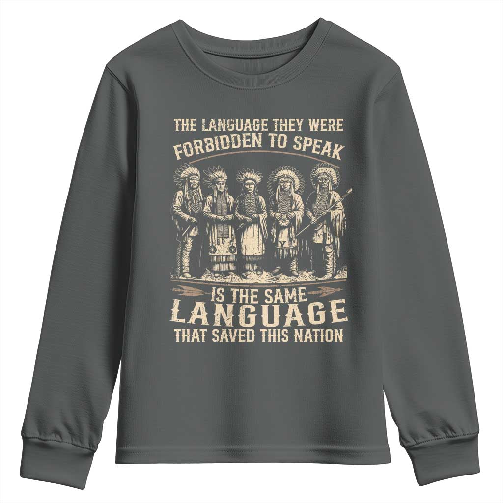 Native American Warrior Youth Sweatshirt The Language They Were Forbidden To Speak Saved This Nation - Wonder Print Shop