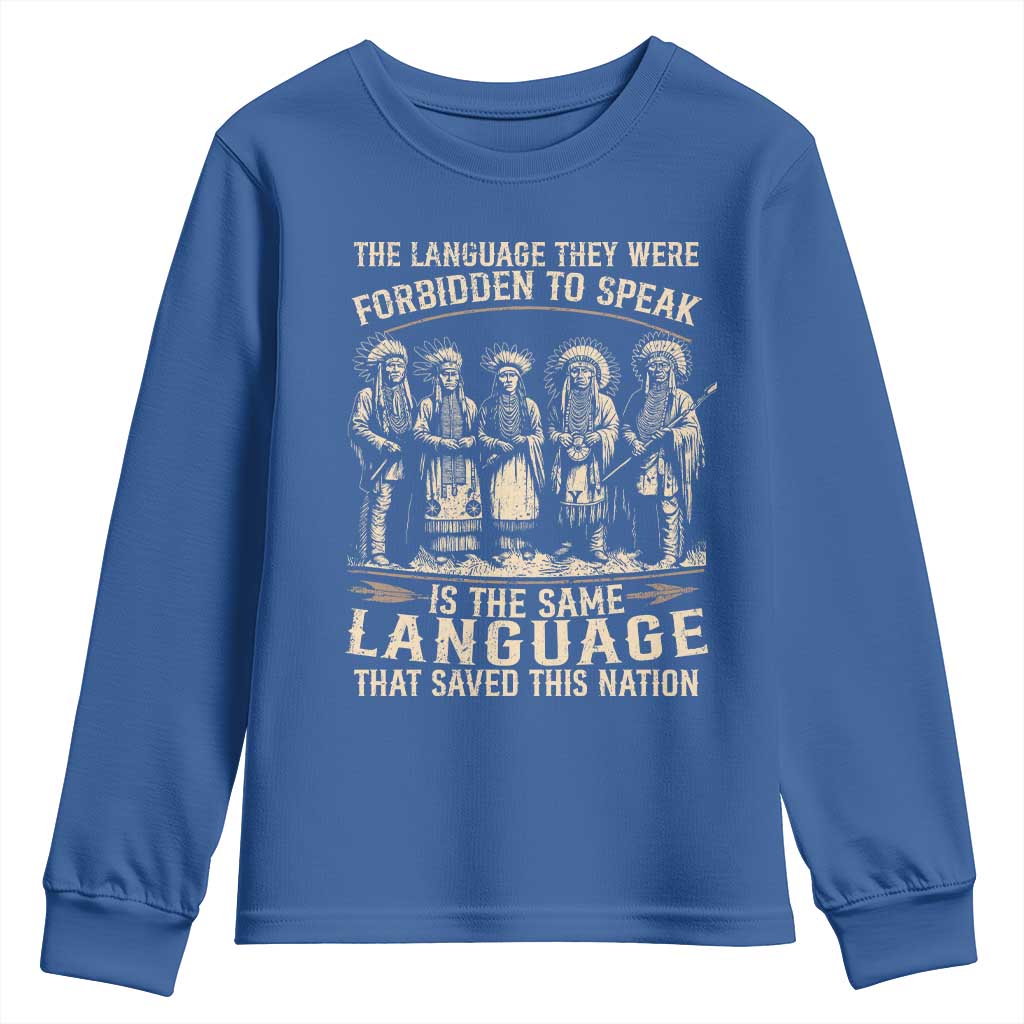 Native American Warrior Youth Sweatshirt The Language They Were Forbidden To Speak Saved This Nation - Wonder Print Shop