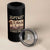 We Should Have Built A Wall Fighting Illegal Immigration Since 1492 4 in 1 Can Cooler Tumbler Native American - Wonder Print Shop