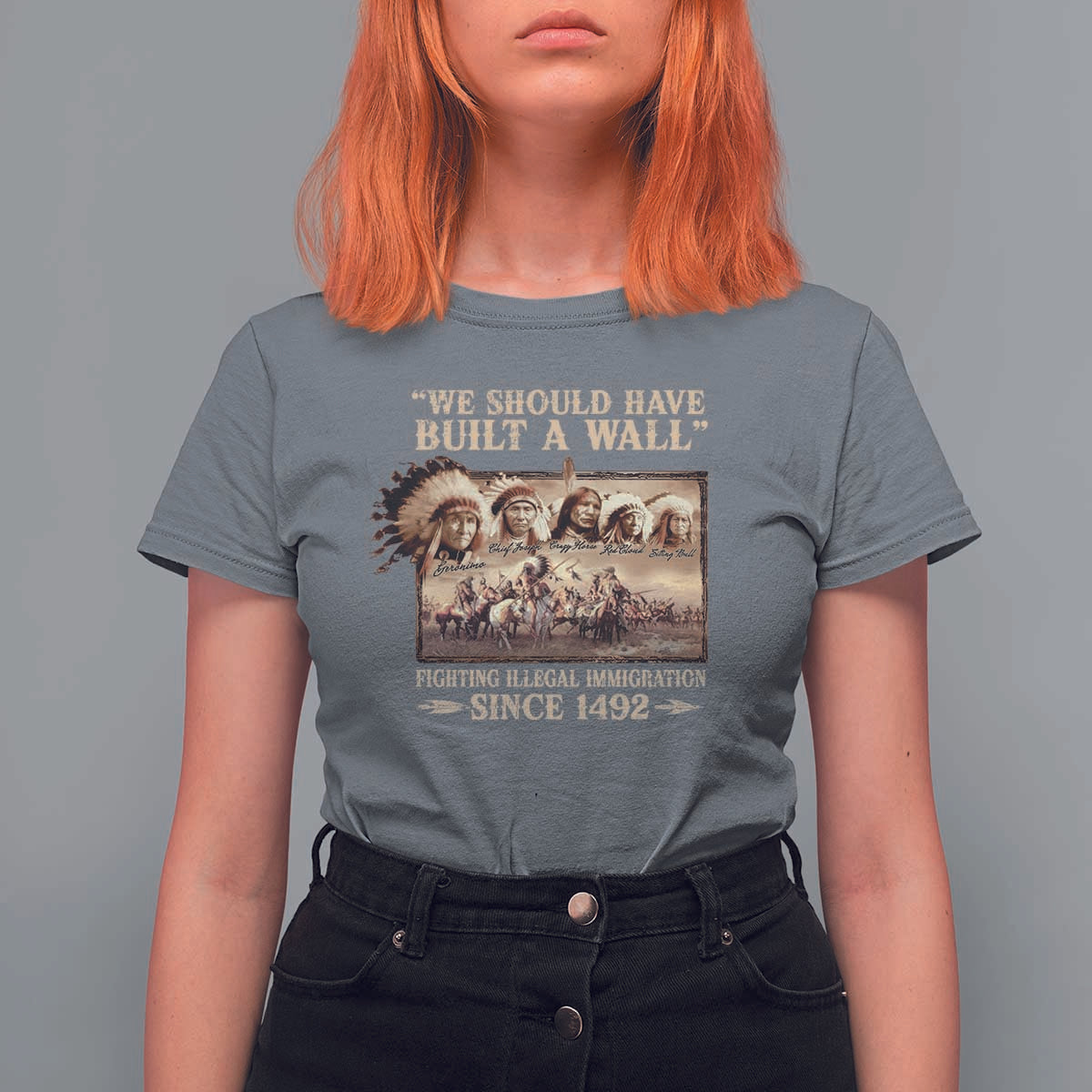 We Should Have Built A Wall Fighting Illegal Immigration Since 1492 T Shirt For Women Native American - Wonder Print Shop