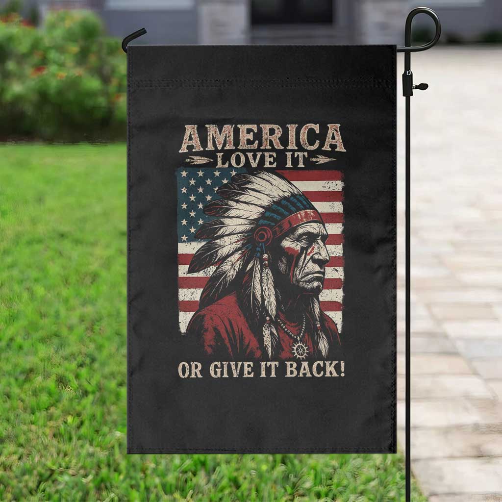 America Love It Or Give It Back Garden Flag Native American Chiefs Vintage USA Flag - Wonder Print Shop