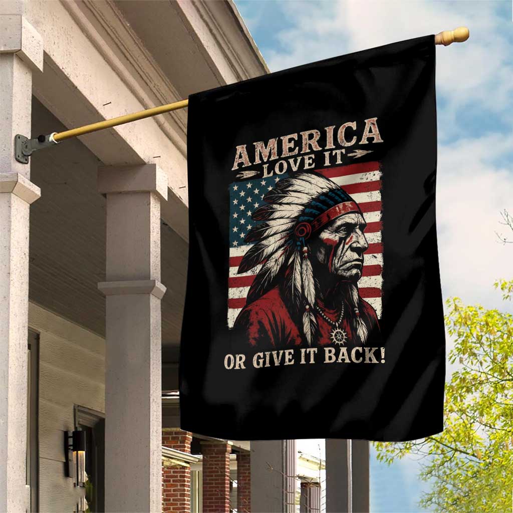 America Love It Or Give It Back Garden Flag Native American Chiefs Vintage USA Flag - Wonder Print Shop
