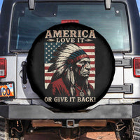 America Love It Or Give It Back Spare Tire Cover Native American Chiefs Vintage USA Flag - Wonder Print Shop