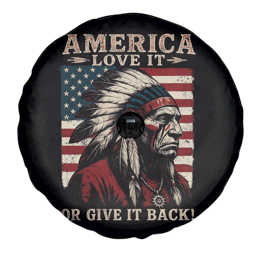 America Love It Or Give It Back Spare Tire Cover Native American Chiefs Vintage USA Flag - Wonder Print Shop