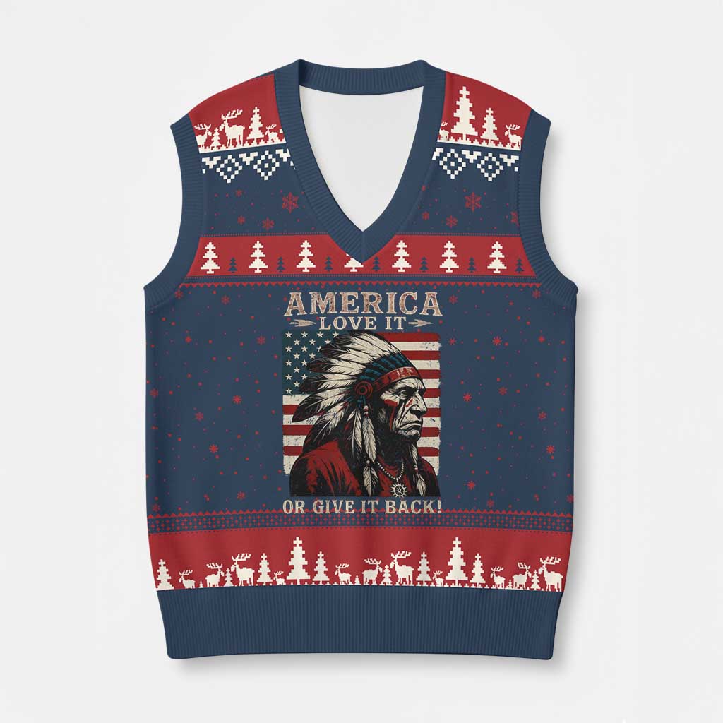 America Love It Or Give It Back V-Neck Knit Sweater Vest Native American Chiefs Vintage USA Flag - Wonder Print Shop