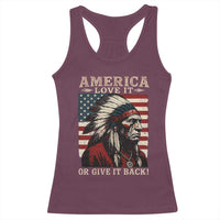 America Love It Or Give It Back Racerback Tank Top Native American Chiefs Vintage USA Flag - Wonder Print Shop