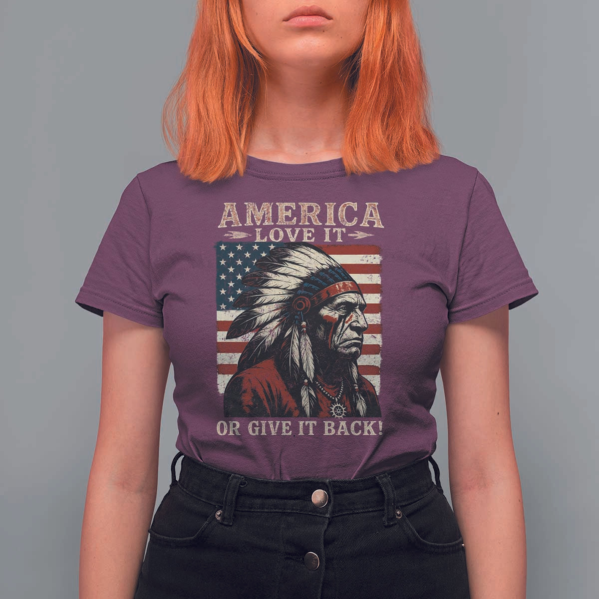 America Love It Or Give It Back T Shirt For Women Native American Chiefs Vintage USA Flag - Wonder Print Shop