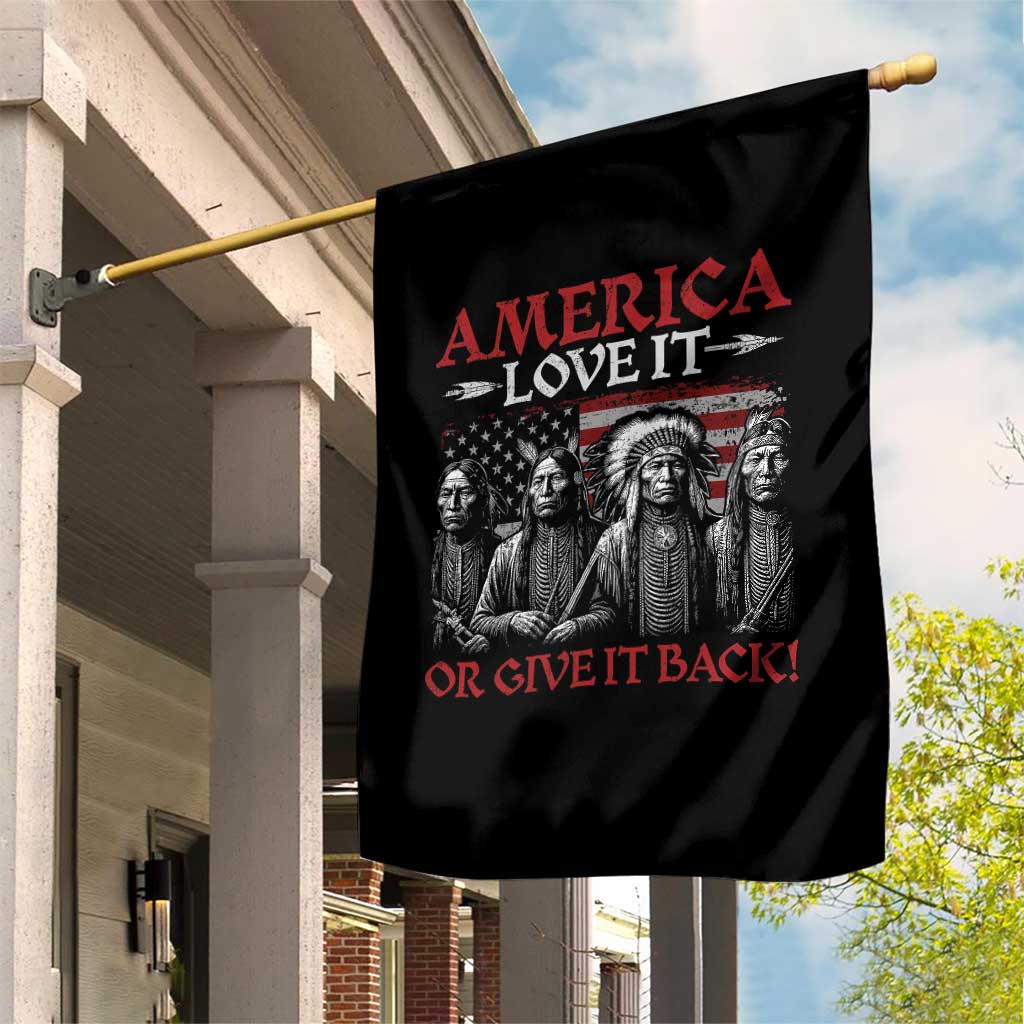 America Love It Or Give It Back Garden Flag Native American Chiefs USA Flag - Wonder Print Shop