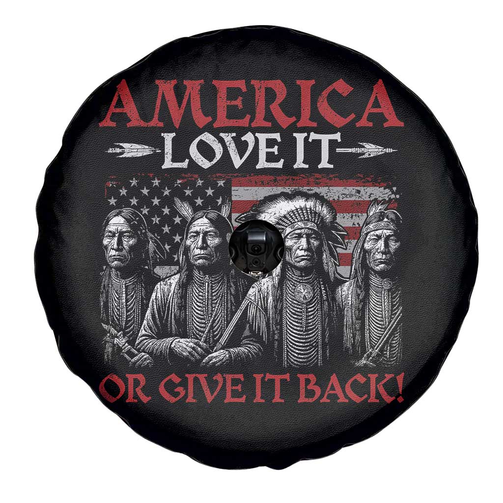 America Love It Or Give It Back Spare Tire Cover Native American Chiefs USA Flag - Wonder Print Shop