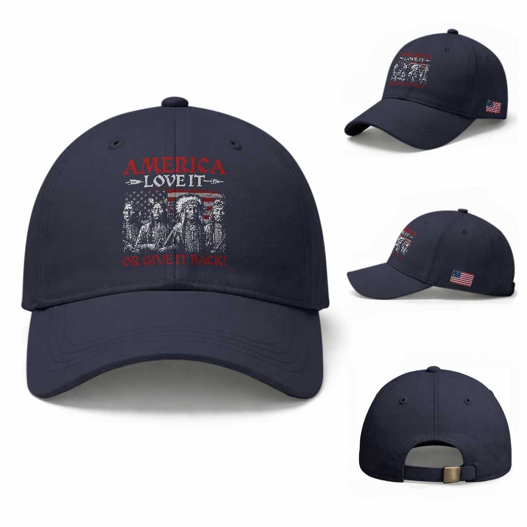 America Love It Or Give It Back Baseball Cap Native American Chiefs USA Flag