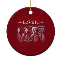 America Love It Or Give It Back Ceramic Ornament Native American Chiefs USA Flag