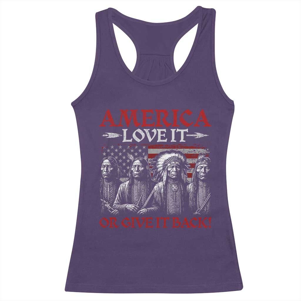 America Love It Or Give It Back Racerback Tank Top Native American Chiefs USA Flag - Wonder Print Shop