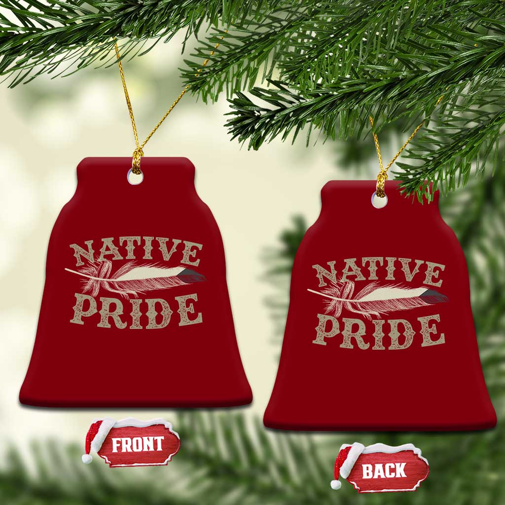 Native Pride Ceramic Ornament Native Indian American Day Indigenous Native American