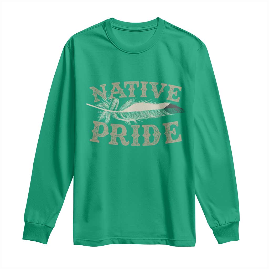 Native Pride Long Sleeve Shirt Native Indian American Day Indigenous Native American - Wonder Print Shop