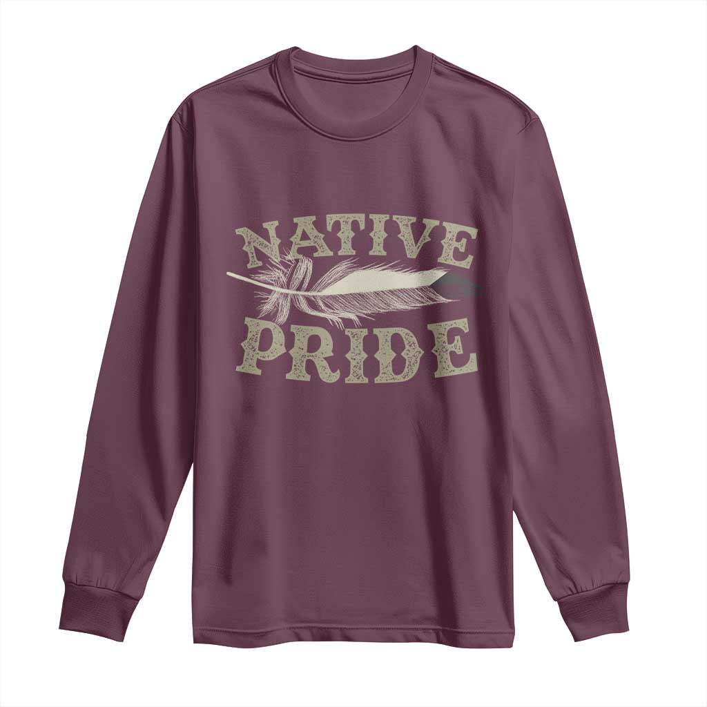 Native Pride Long Sleeve Shirt Native Indian American Day Indigenous Native American - Wonder Print Shop
