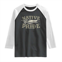 Native Pride Raglan Shirt Native Indian American Day Indigenous Native American - Wonder Print Shop
