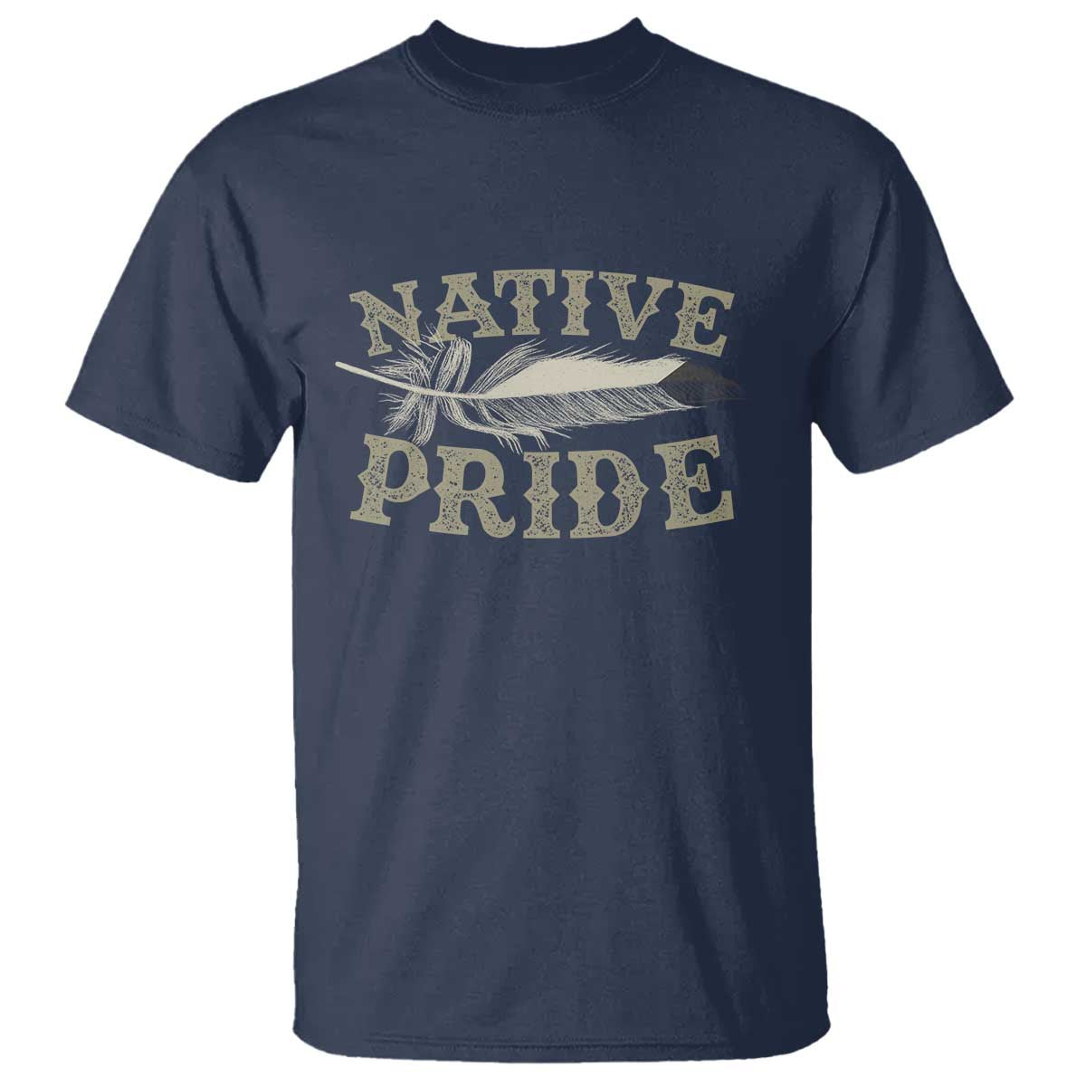 Native Pride T Shirt Native Indian American Day Indigenous Native American - Wonder Print Shop