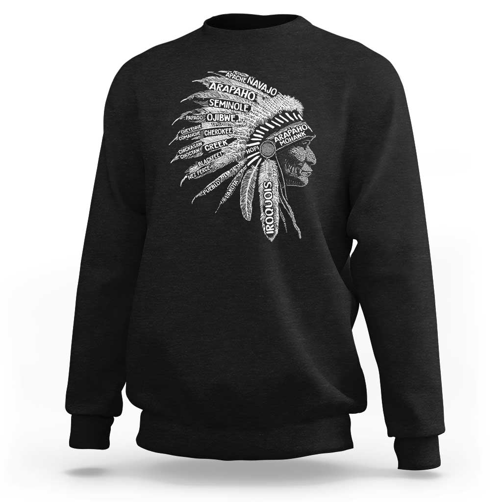 Native American Tribes Sweatshirt Vintage Indian American Chief - Wonder Print Shop