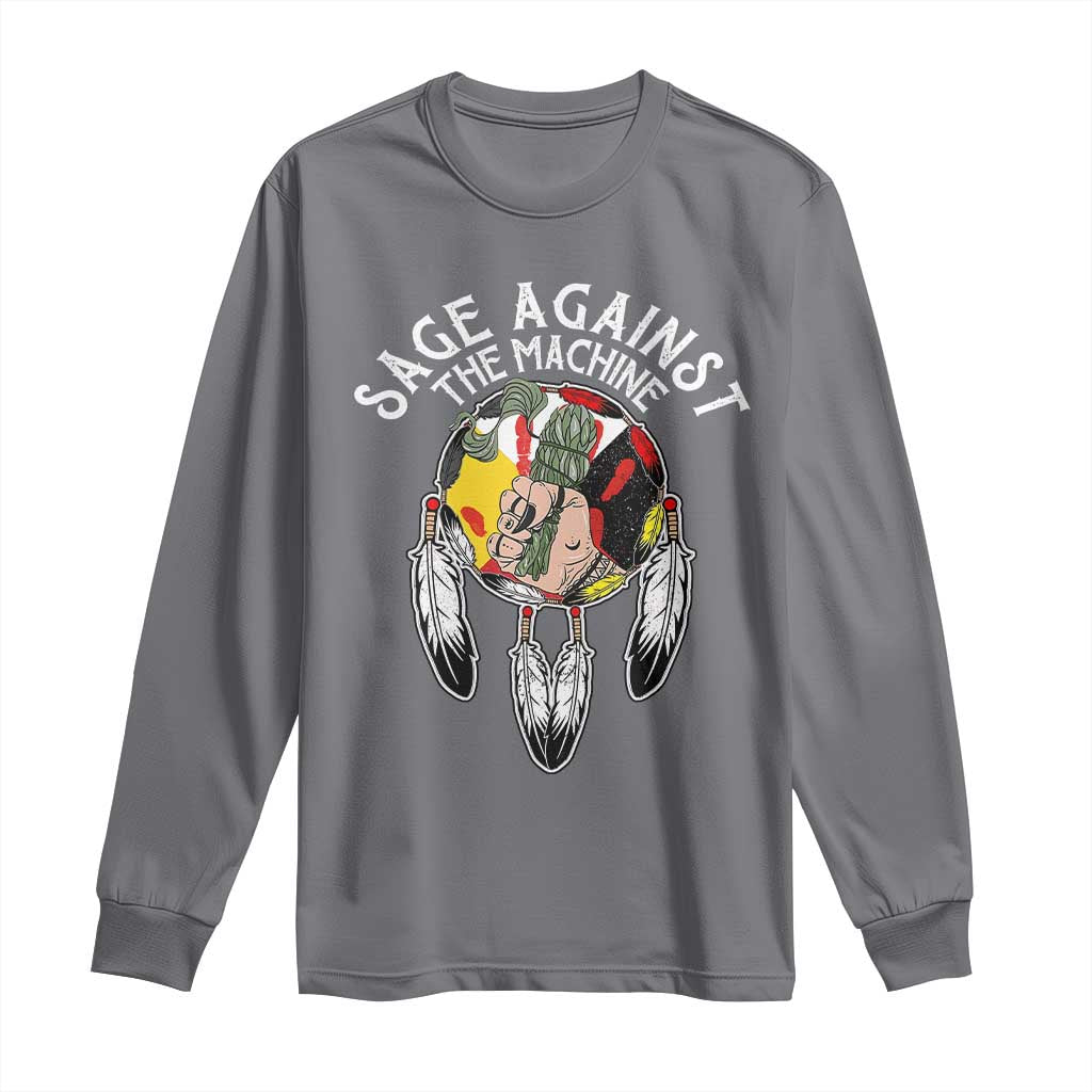 Funny Sage Against The Machine Long Sleeve Shirt Native American Sage Medicine Wheel - Wonder Print Shop