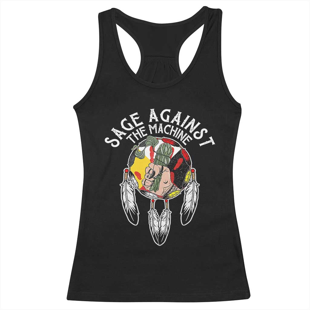 Funny Sage Against The Machine Racerback Tank Top Native American Sage Medicine Wheel - Wonder Print Shop