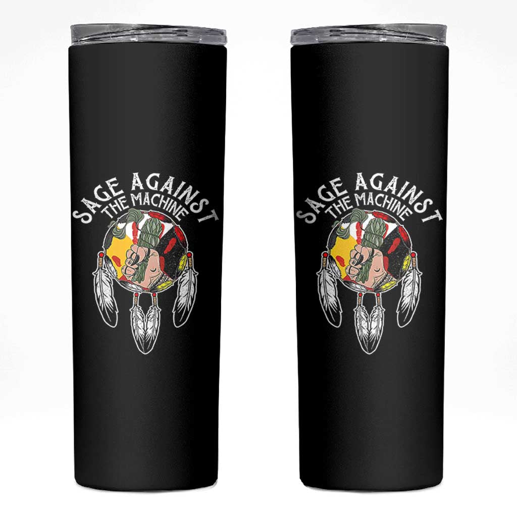 Funny Sage Against The Machine Skinny Tumbler Native American Sage Medicine Wheel - Wonder Print Shop