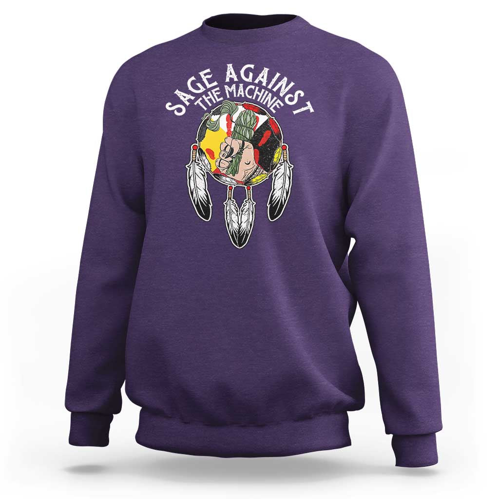 Funny Sage Against The Machine Sweatshirt Native American Sage Medicine Wheel - Wonder Print Shop