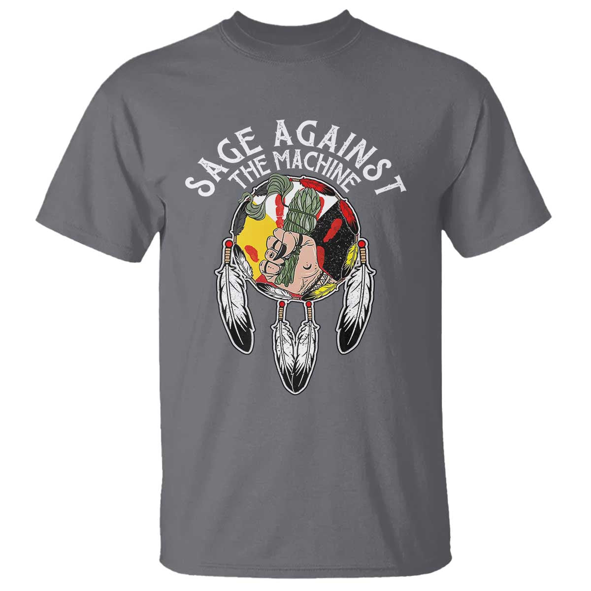 Funny Sage Against The Machine T Shirt Native American Sage Medicine Wheel - Wonder Print Shop