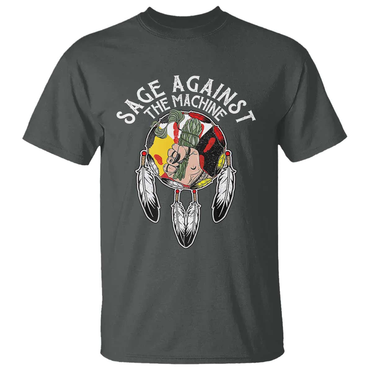 Funny Sage Against The Machine T Shirt Native American Sage Medicine Wheel - Wonder Print Shop