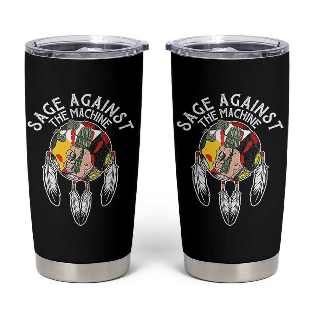 Funny Sage Against The Machine Tumbler Cup Native American Sage Medicine Wheel - Wonder Print Shop