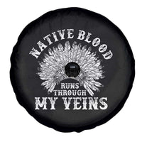 Native Blood Runs Through My Veins Spare Tire Cover Native American War Bonnet - Wonder Print Shop